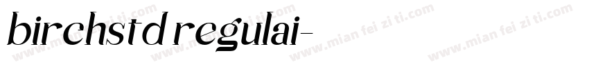 birchstd regulai字体转换